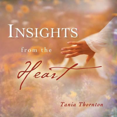 Insights from the Heart 1452566852 Book Cover
