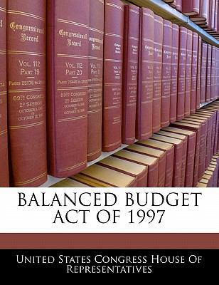 Balanced Budget Act Of 1997 1240596413 Book Cover