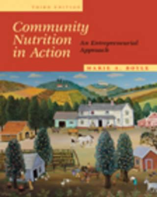 Community Nutrition in Action: An Entrepreneuri... 0534551904 Book Cover