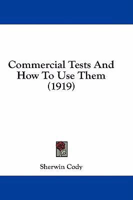Commercial Tests and How to Use Them (1919) 143692863X Book Cover