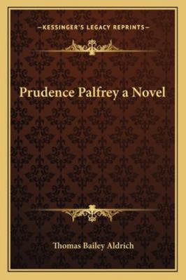 Prudence Palfrey a Novel 1162723769 Book Cover