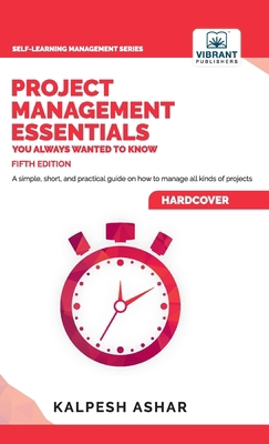 Project Management Essentials You Always Wanted... 1636510736 Book Cover