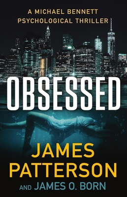 Obsessed: A Psychological Thriller 0316499579 Book Cover