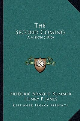 The Second Coming: A Vision (1916) 1167179056 Book Cover