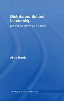 Distributed School Leadership: Developing Tomor... 0415419573 Book Cover