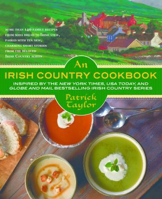 An Irish Country Cookbook: More Than 140 Family... 0765382784 Book Cover