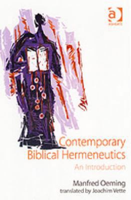 Contemporary Biblical Hermeneutics: An Introduc... 0754656594 Book Cover