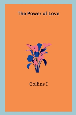 The Power of Love 805510932X Book Cover