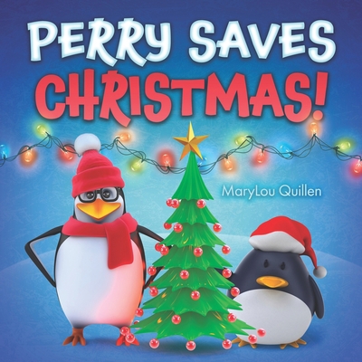 Perry Saves Christmas: (Christmas Books for Chi... 1713463482 Book Cover