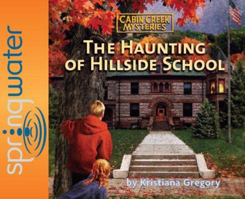 The Haunting of Hillside School 1598594117 Book Cover