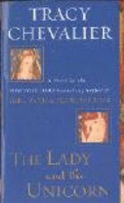 Lady and the Unicorn, the (Int. Ed.) 0452285283 Book Cover