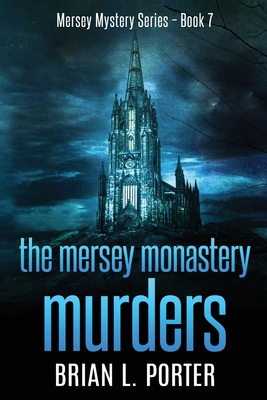 The Mersey Monastery Murders [Large Print] 4867458678 Book Cover