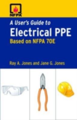A User's Guide to Electrical Ppe 0763751146 Book Cover