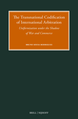 The Transnational Codification of International... 9004728988 Book Cover