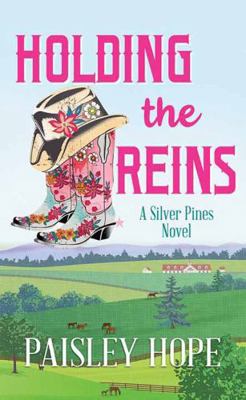Holding the Reins: A Silver Pines Novel [Large Print] B0F94FZ6PF Book Cover