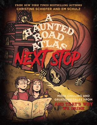 A Haunted Road Atlas: Next Stop: More Chilling ... 1524886254 Book Cover