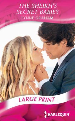 The Sheikh's Secret Babies [Large Print] 0263256707 Book Cover