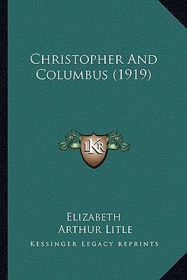 Christopher And Columbus (1919) 116460516X Book Cover