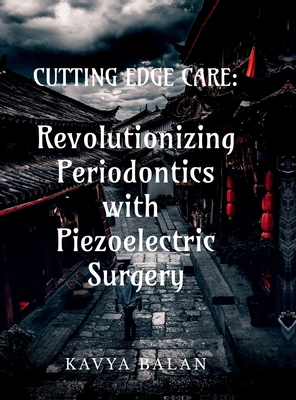 "Cutting Edge Care: Revolutionizing Periodontic... B0FLRT2CR9 Book Cover