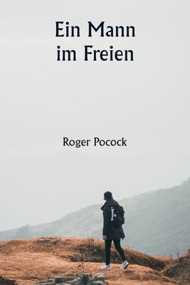 Ein Mann im Freien [German] 9359251828 Book Cover