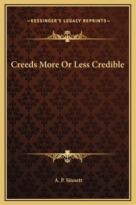 Creeds More Or Less Credible 1169171397 Book Cover