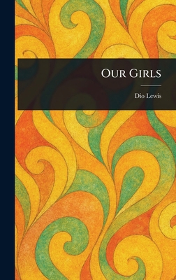 Our Girls 1023232863 Book Cover