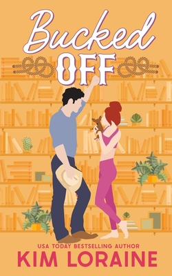 Bucked Off B088LH2WKV Book Cover