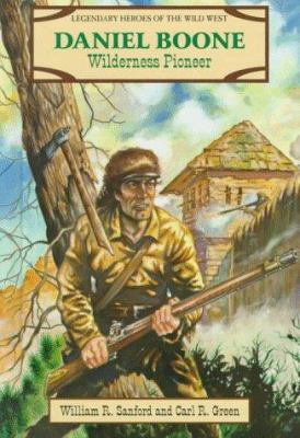 Daniel Boone: Wilderness Pioneer 0894906747 Book Cover