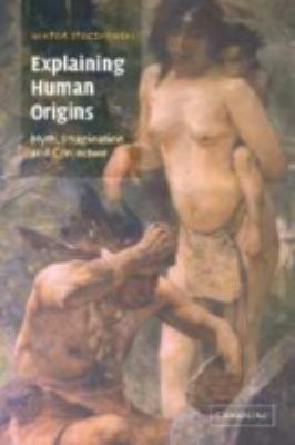 Explaining Human Origins 0521651344 Book Cover