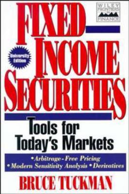 Fixed Income Securities: Tools for Today's Mark... 0471160490 Book Cover