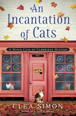 An Incantation of Cats: A Witch Cats of Cambrid... 1947993801 Book Cover