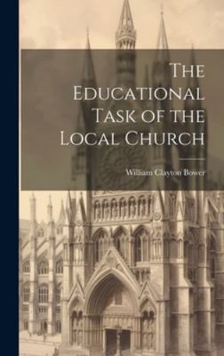 The Educational Task of the Local Church 1020239387 Book Cover