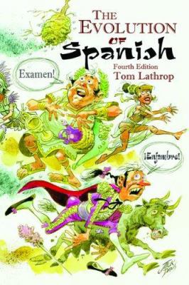 The Evolution of Spanish 1589770145 Book Cover