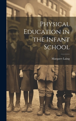 Physical Education in the Infant School 1019924314 Book Cover