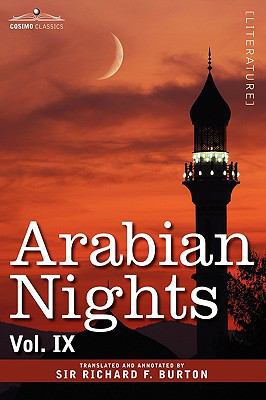 Arabian Nights, in 16 Volumes: Vol. IX 160520594X Book Cover