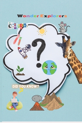 Wonder Explorers: Curiosity Book B0CFZQBCHQ Book Cover