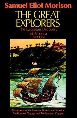 The Great Explorers: The European Discovery of ... 1433295423 Book Cover