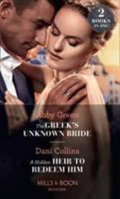 Greek's Unknown Bride / Hidden Heir 0263278158 Book Cover