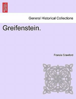 Greifenstein. Vol. I. 1241485445 Book Cover