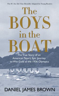 The Boys in the Boat: The True Story of an Amer... [Large Print] 1410499561 Book Cover