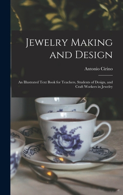 Jewelry Making and Design: An Illustrated Text ... 1015462197 Book Cover