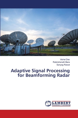 Adaptive Signal Processing for Beamforming Radar 6203025909 Book Cover