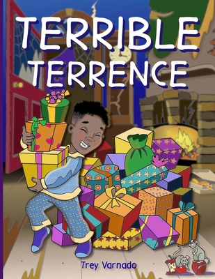 Terrible Terrence's Christmas Adventure! B0BM2GQ478 Book Cover