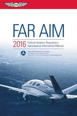 Far/Aim 2016 Ebundle: Federal Aviation Regulati... 161954296X Book Cover