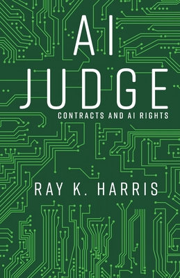 AI Judge: Contracts and AI Rights B0D8V8YCNN Book Cover