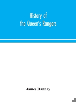 History of the Queen's Rangers 9354048250 Book Cover