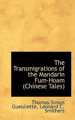 The Transmigrations of the Mandarin Fum-Hoam (C... 111717090X Book Cover