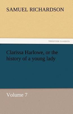 Clarissa Harlowe, or the History of a Young Lady 3842449704 Book Cover