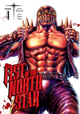 Fist of the North Star, Vol. 4 1974721590 Book Cover