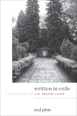 Written in Exile: The Poetry of Liu Tsung-Yuan 155659562X Book Cover